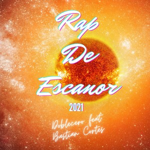 Rap de Escanor 2021(feat. Bastian Cortes)