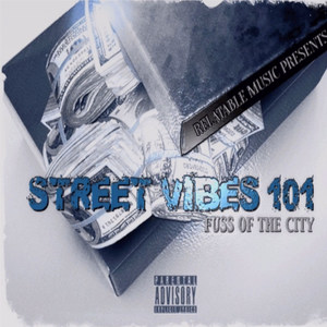 Street Vibes 101 (Explicit)