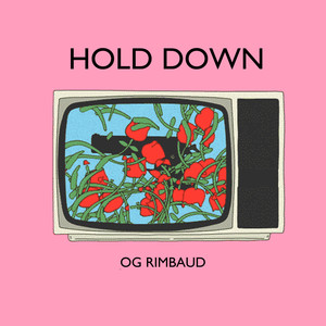 Hold Down (Explicit)