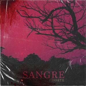 Sangre (Explicit)