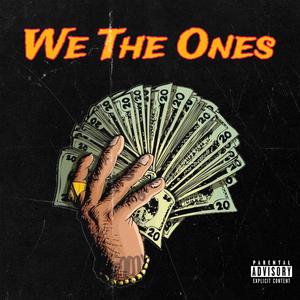 We The Ones (Explicit)