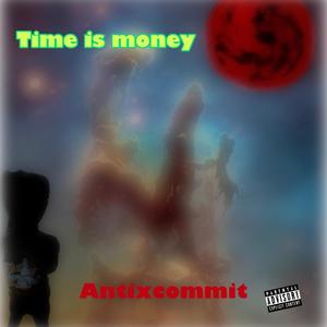 Time is money (Explicit)