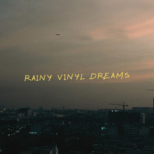 Rainy Vinyl Dreams