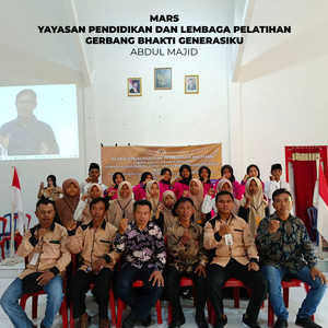 Mars Yayasan Pendidikan dan Lembaga Pelatihan Gerbang Bhakti Generasiku