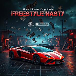 Freestyle Nasty (feat. La Chola)