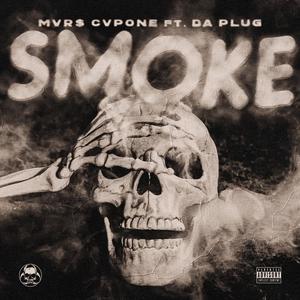 Smoke (feat. Da Plug) (Explicit)