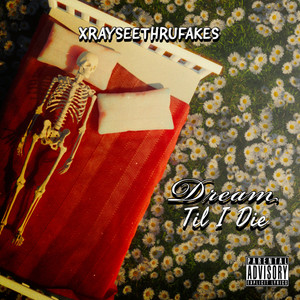 Dream Til I Die (Explicit)