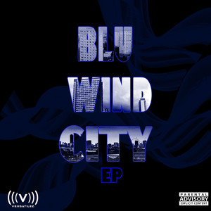 Blu Wind City - EP (Explicit)