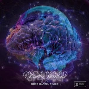 OPEN MIND (feat. SEEYAH TARGET & TUMIIDOPEBOII) [Explicit]