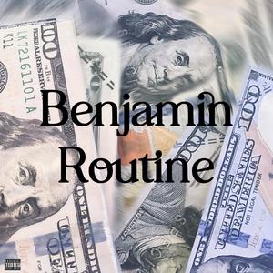 Benjamin Routine (Explicit)