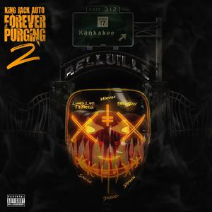 Forever Purging 2 (Explicit)