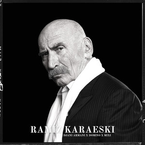 Ramiz Karaeski (Explicit)