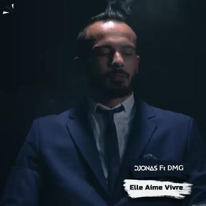 Elle aime vivre (feat. DMG)