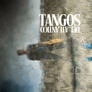 Pipo Romero - Tangos del atlántico