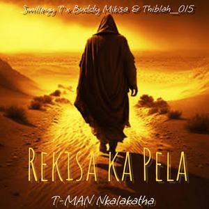 Rekisa ka pela (feat. Smilieyy T, Buddy Mikisa & Thiblah_015)