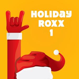 Holiday Roxx, Vol. 1