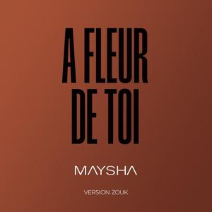 A Fleur de toi