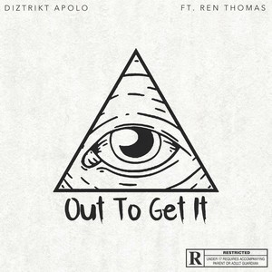 Out To Get It (Explicit)