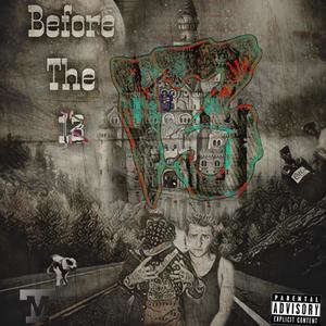 BEFORE THE 13 (Explicit)