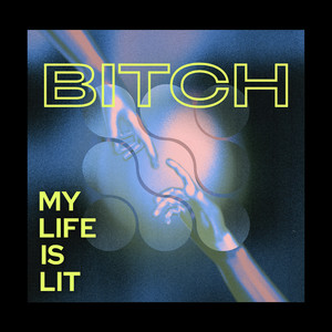 ***** My Life Is Lit (Explicit)