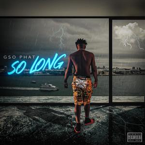 So Long (Explicit)