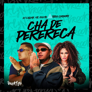 Cha de Perereca (Explicit)