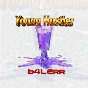 Young Hustler (Explicit)