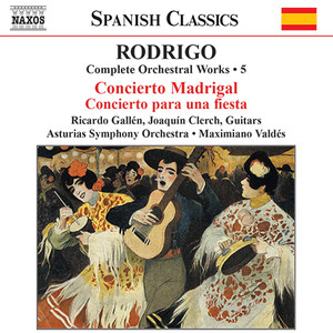 RODRIGO: Concierto Madrigal / Concierto para una Fiesta (Complete Orchestral Works, Vol. 5)