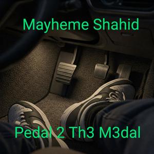 Pedal 2 Th3 M3dal (Explicit)