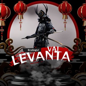 ECOLOGYC VAI LEVANTA (Explicit)