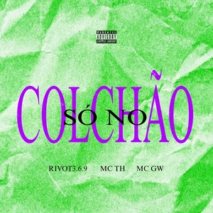 Só no Colchão (Explicit)