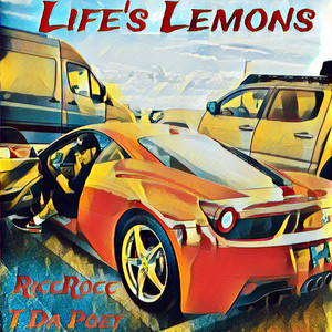 Lifes Lemons (feat. T Da Poet) [Explicit]