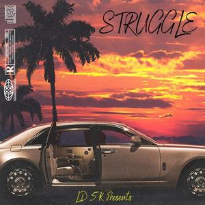 Struggle (feat. Barii2Hardd) [Explicit]