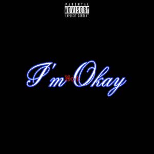 I'm Okay (Explicit)