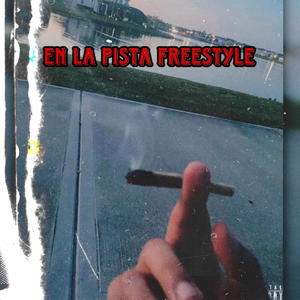 En La Pista FREESTYLE (Explicit)