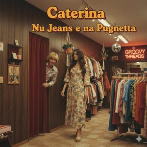 Nu Jeans e na pugnetta (feat. Caterina) (Explicit)
