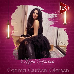 Canıma Qurban Olasan