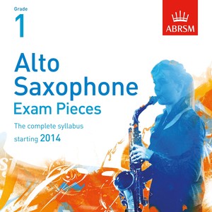 Alto Saxophone Exam Pieces, Starting 2014, Abrsm Grade 1