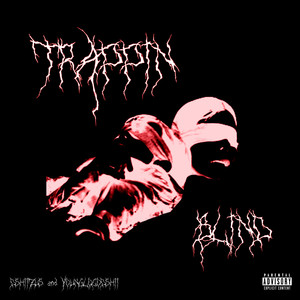 Trappin' Blind (Explicit)