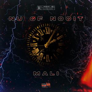 Nu of nooit (Explicit)