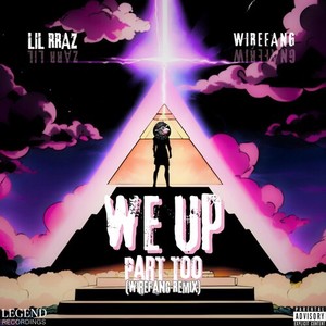 We Up Part Too (WireFang Remix Instrumental)