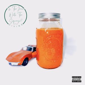 Is The Juice Worth The Squeeze? (Explicit)
