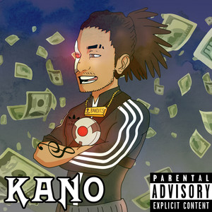 Kano (Explicit)