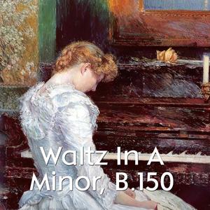 Chopin Waltz In A Minor, B.150