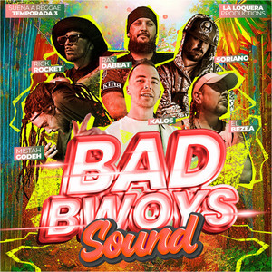 Badbwoys Sound (Suena a Reggae) , Vol.25 (Explicit)