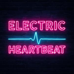 Electric Heartbeat