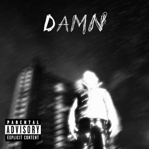 Damn (feat. ThatManOx, T-Slick23 & Sol4r) (Explicit)