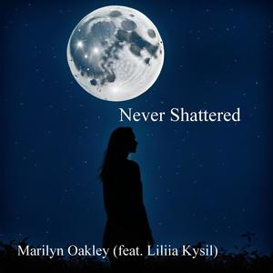 Never Shattered (feat. Liliia Kysil)