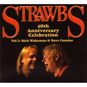 40th Anniversary Celebration - Vol 2: Rick Wakeman & Dave Cousins