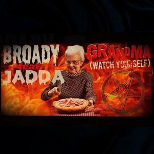 Grandma (Watch Yourself) (feat. Jadda UK) [Explicit]